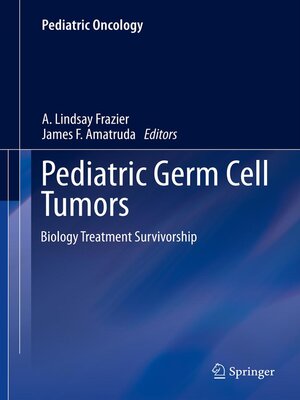 cover image of Pediatric Germ Cell Tumors